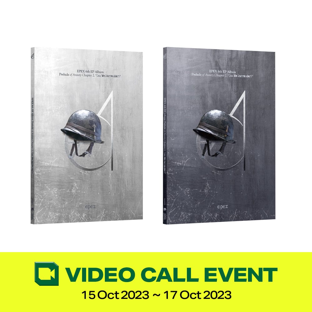EPEX ALBUM (Video Call EVENT) EPEX - Prelude of Anxiety Chapter 2. Can We Surrender 6th EP Album