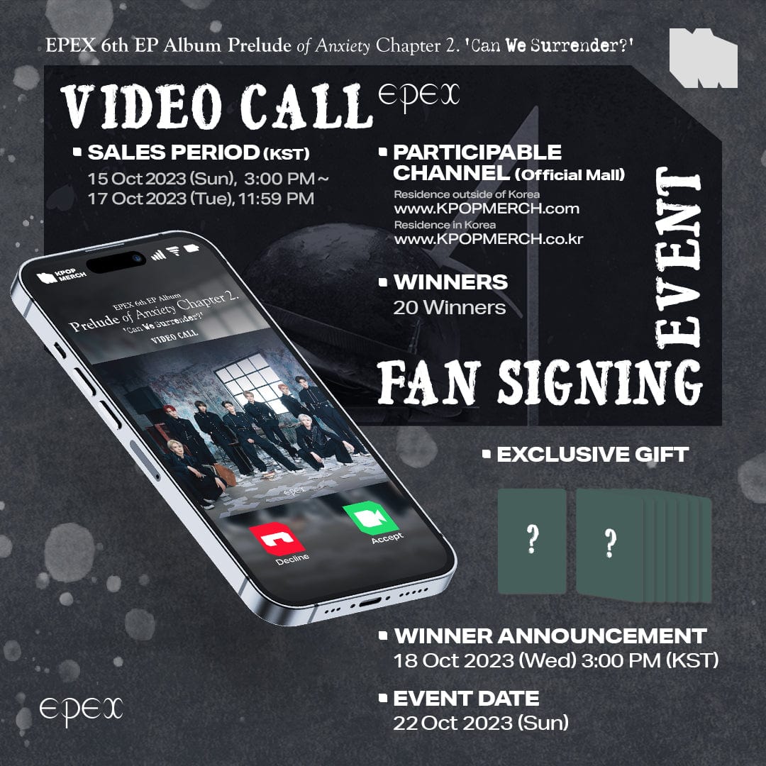 EPEX ALBUM (Video Call EVENT) EPEX - Prelude of Anxiety Chapter 2. Can We Surrender 6th EP Album