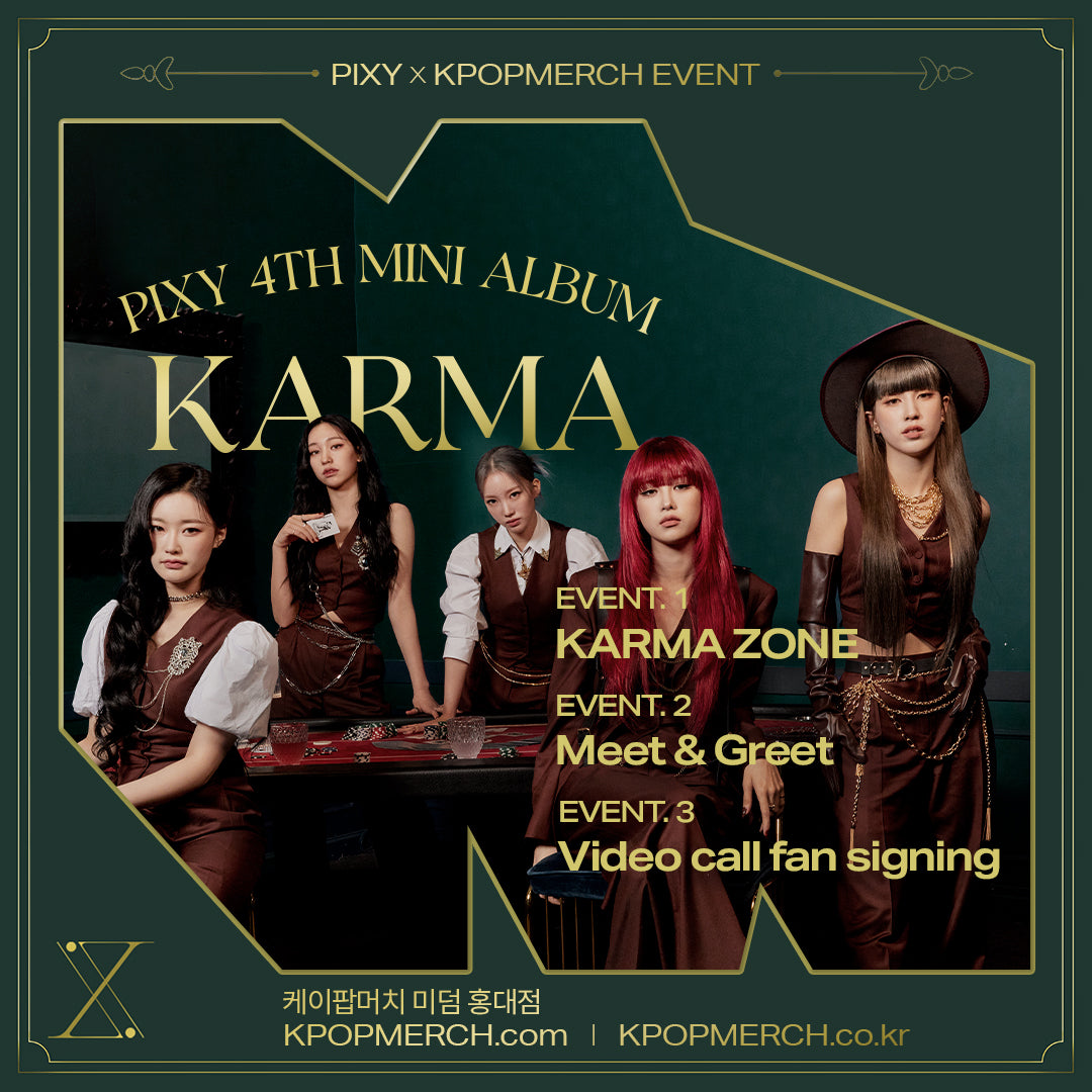 PIXY [CHOSEN KARMA] Events