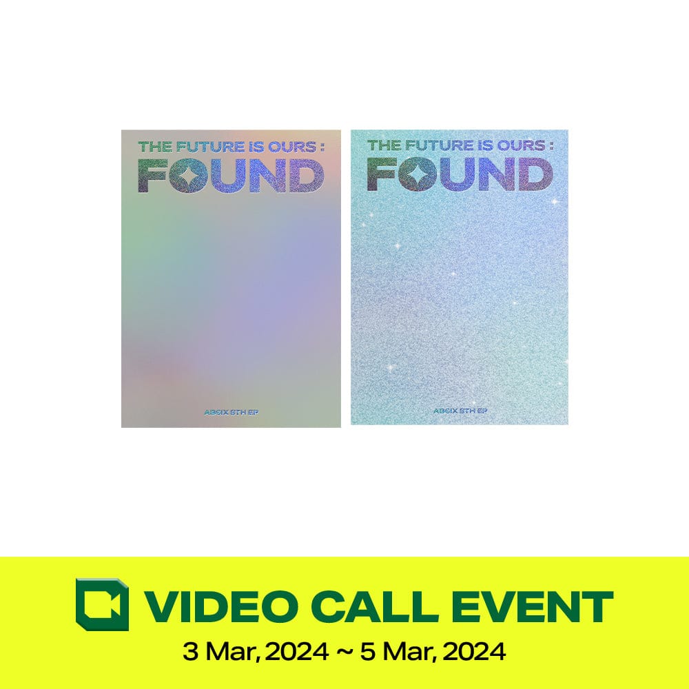 AB6IX ALBUM (Video Call Event) AB6IX - 8th EP [THE FUTURE IS OURS : FOUND]