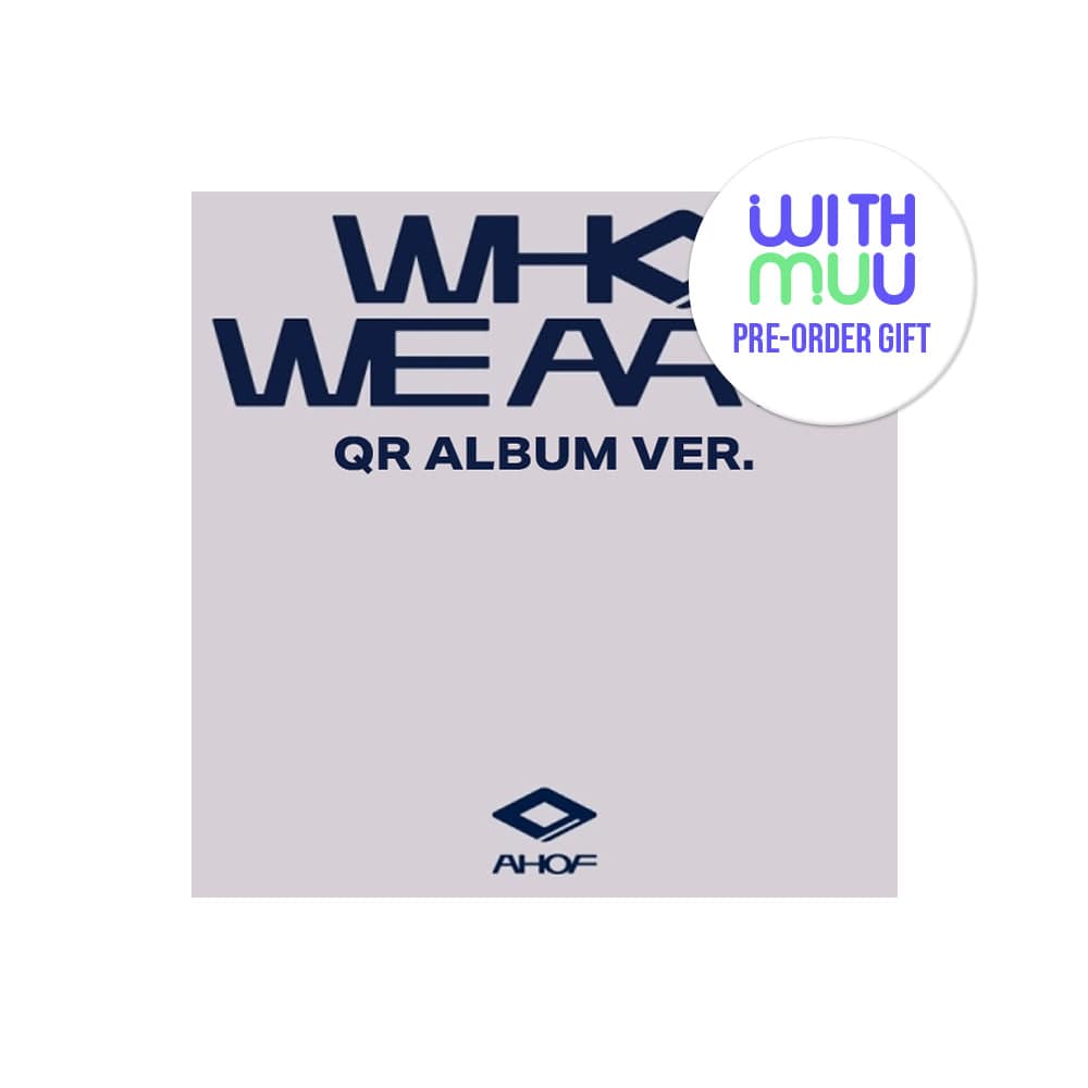 AHOF ALBUM WITHMUU POB AHOF - WHO WE ARE (QR ALBUM Ver.)