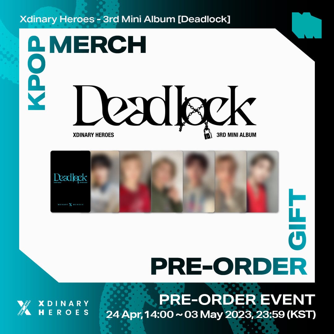 EVENT ALBUM [KPOP MERCH Exclusive Benefit] XDINARY HEROES - Deadlock 3rd Mini Album
