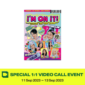 Ichillin' ALBUM Copy of (3rd Video Call Event) ICHILLIN' - I'M ON IT! 2nd Mini Album