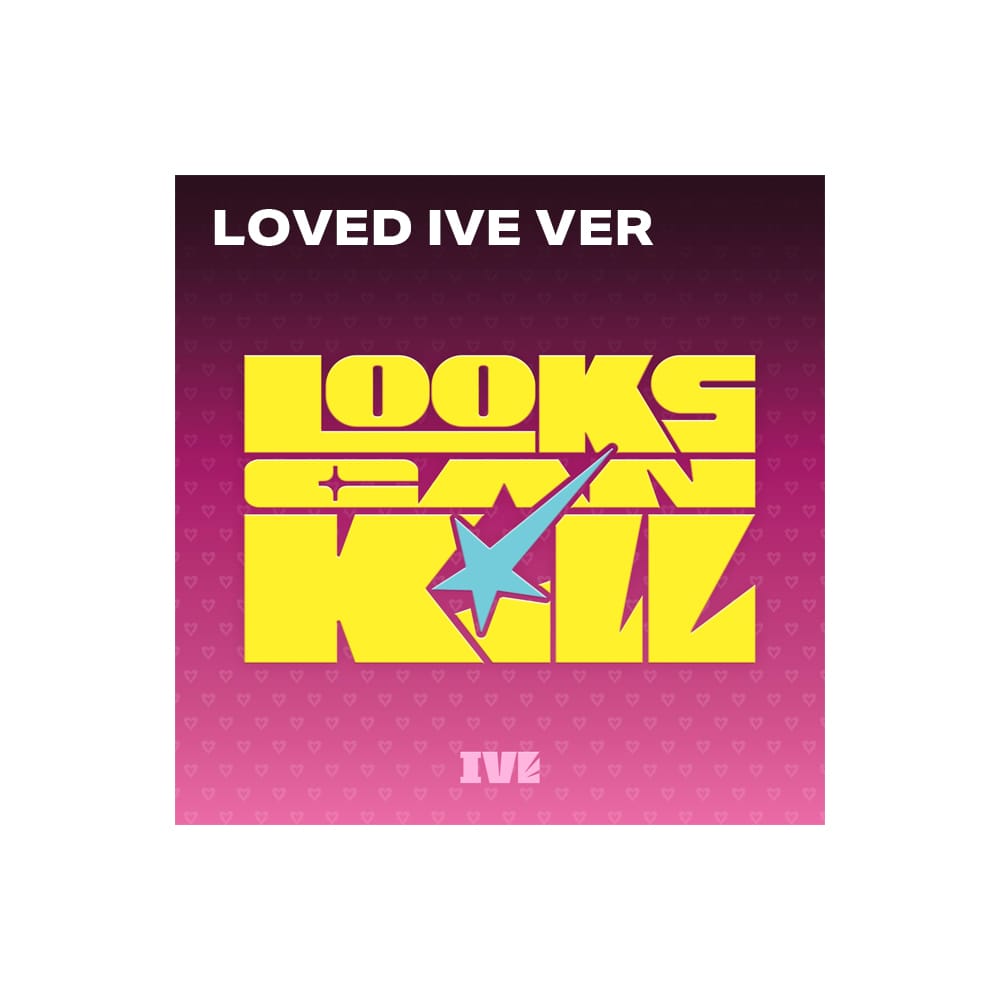 IVE ALBUM NO POB IVE - EP Album Looks Can Kill ( LOVED IVE Ver. )