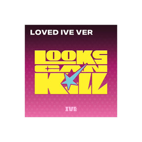 IVE ALBUM NO POB IVE - EP Album Looks Can Kill ( LOVED IVE Ver. )