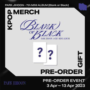 PARK JIHOON ALBUM [KPOP MERCH Exclusive Benefit] PARK JIHOON - BLAnK or BLAck 7th Mini Album